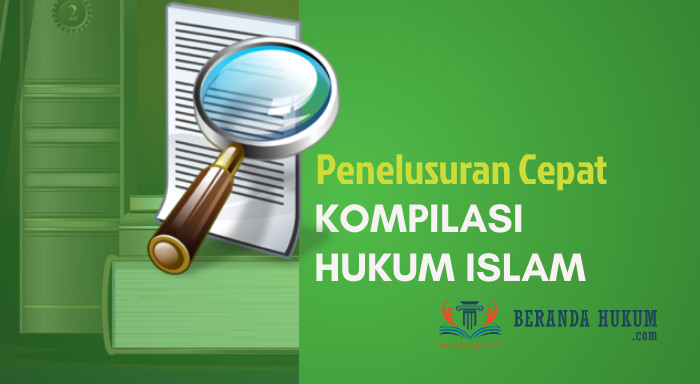 Daftar Isi Kompilasi Hukum Islam