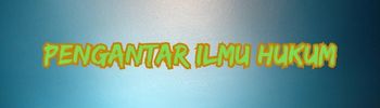 Pengantar Ilmu Hukum